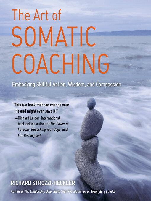 Title details for The Art of Somatic Coaching by Richard Strozzi-Heckler - Wait list